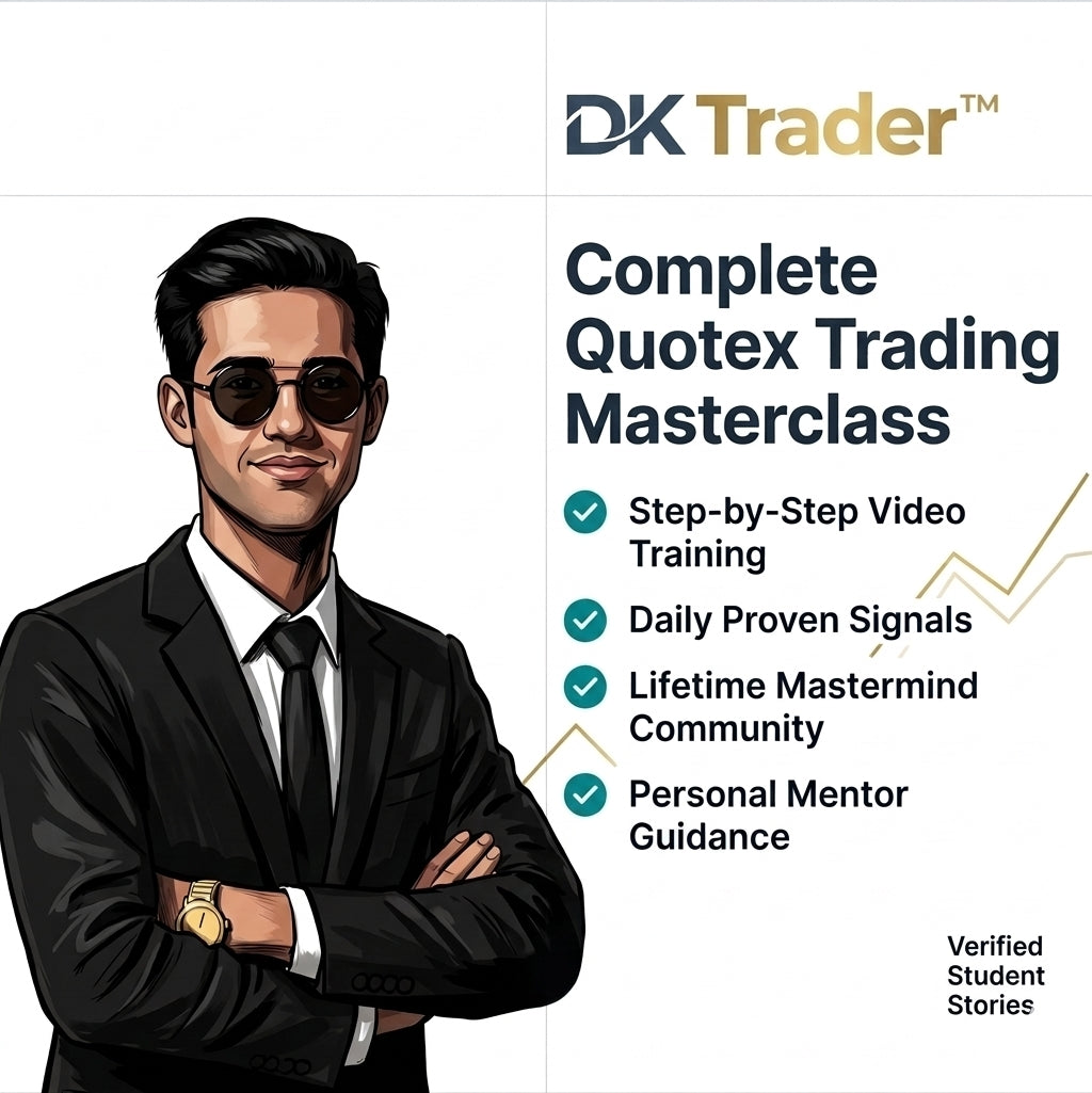 DK Trader™ Complete Quotex Trading Masterclass & Lifetime Signals Community